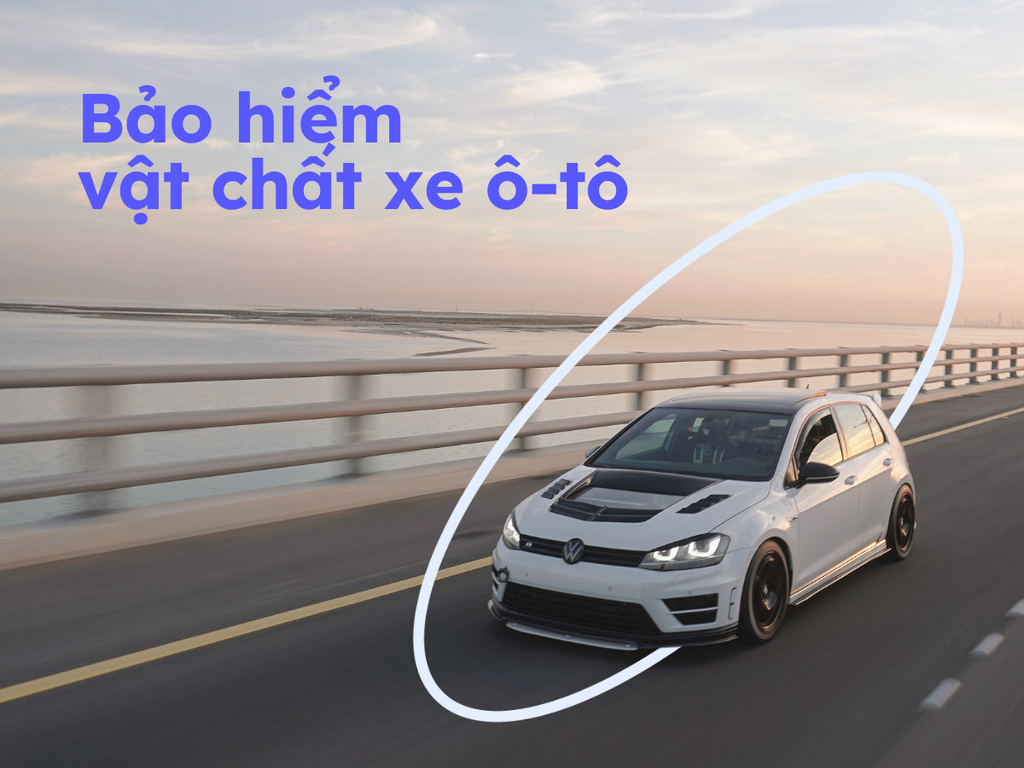 Bảo hiểm vật chất xe ô-tô